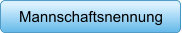 Mannschaftsnennung